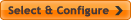 Select & Configure